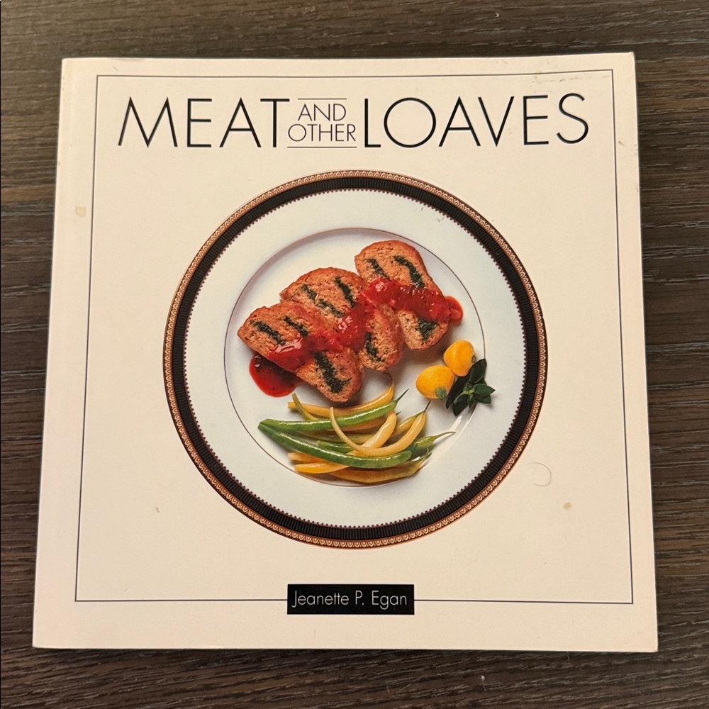 Meat and Other Loaves Cookbook
